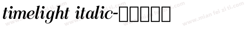 timelight italic字体转换